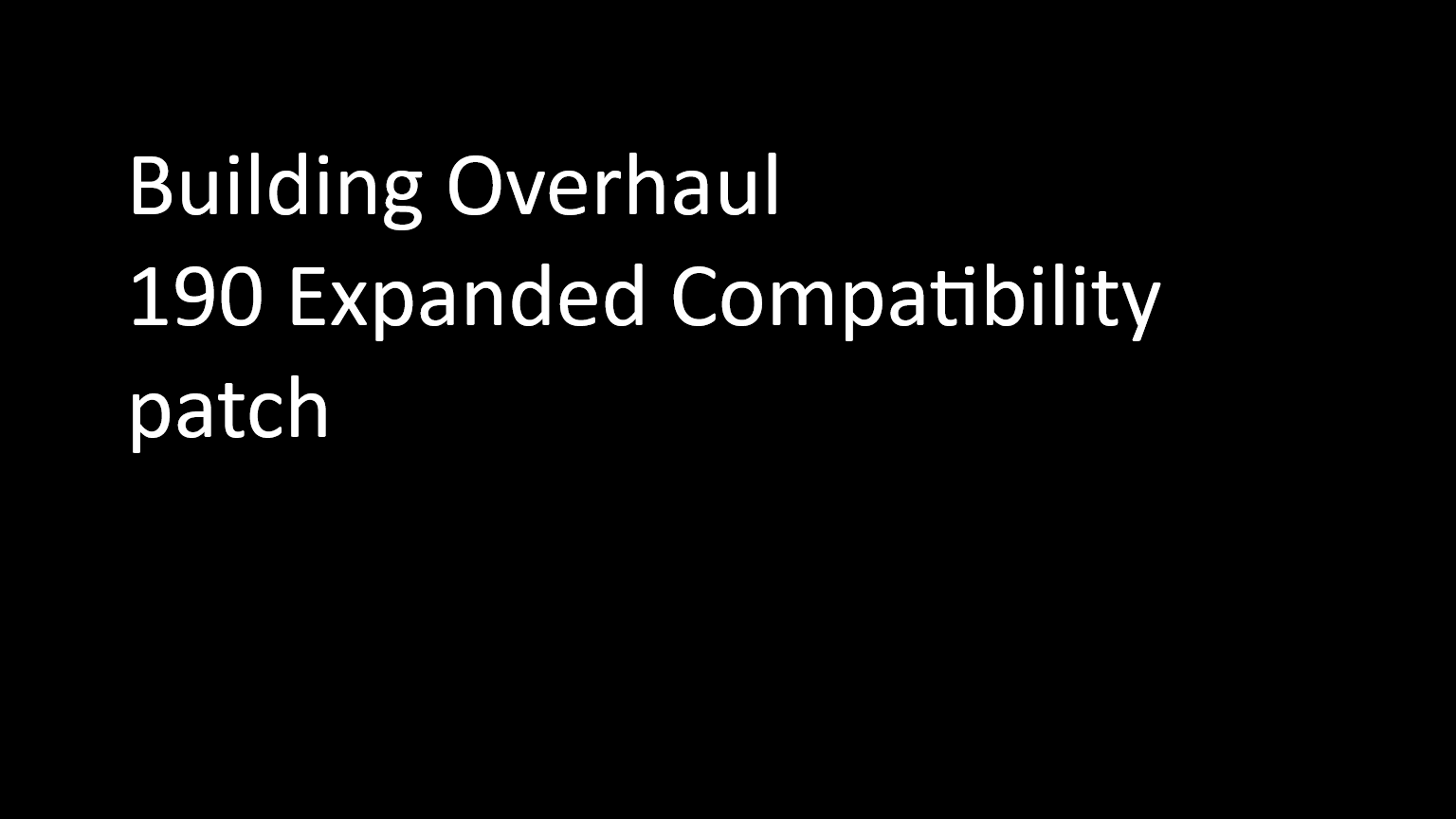 Building Overhaul 190 Expanded Patch