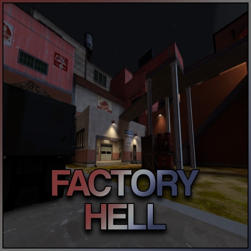 [ZR] Factory Hell – Team Fortress 2 Mod