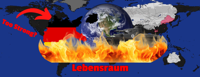 Lebensraum (An absolute German Victory)