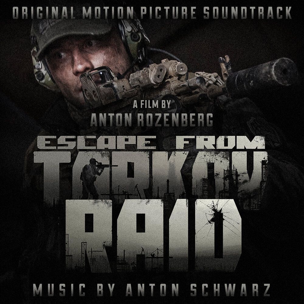 Escape From Tarkov. Raid. OST