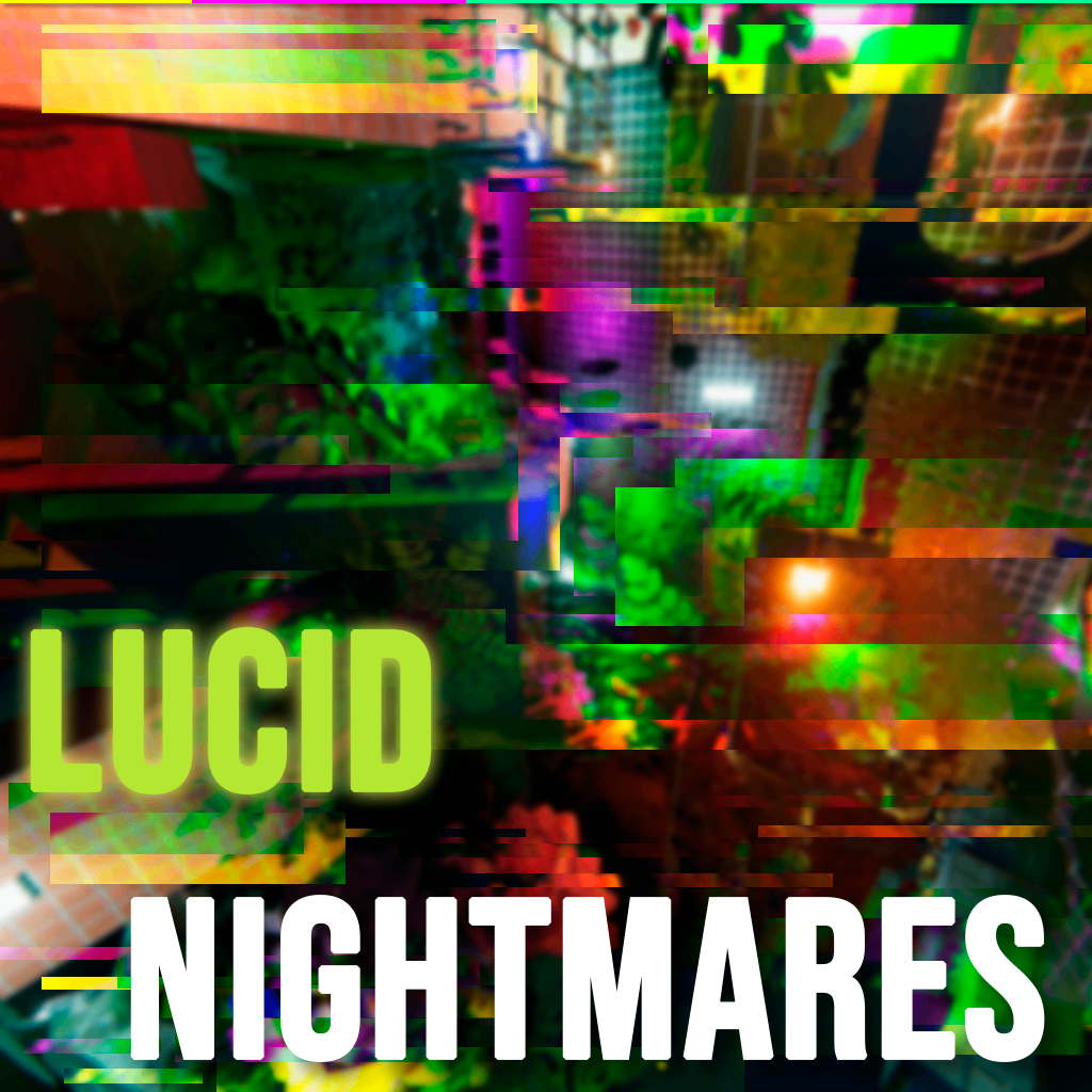 Lucid Nightmares