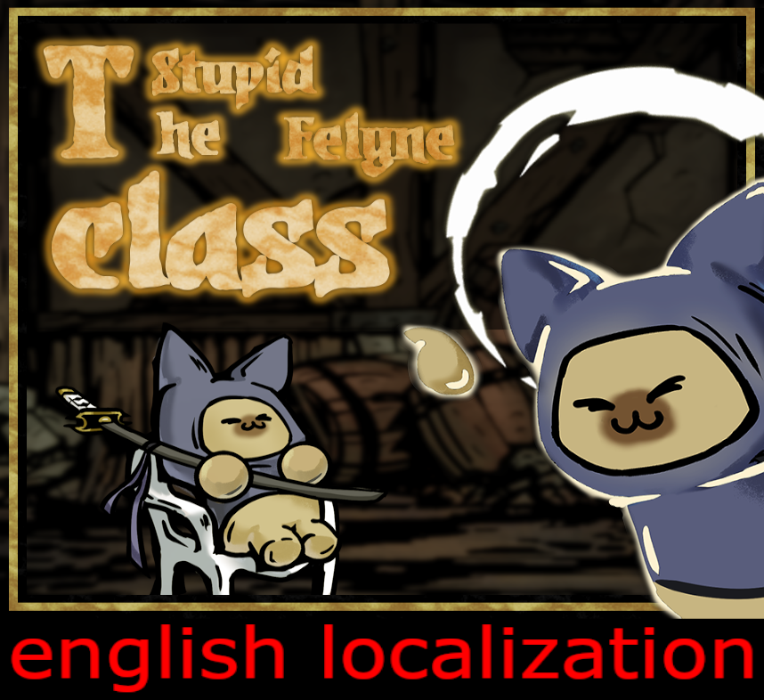 Stupid Felyne class english ver