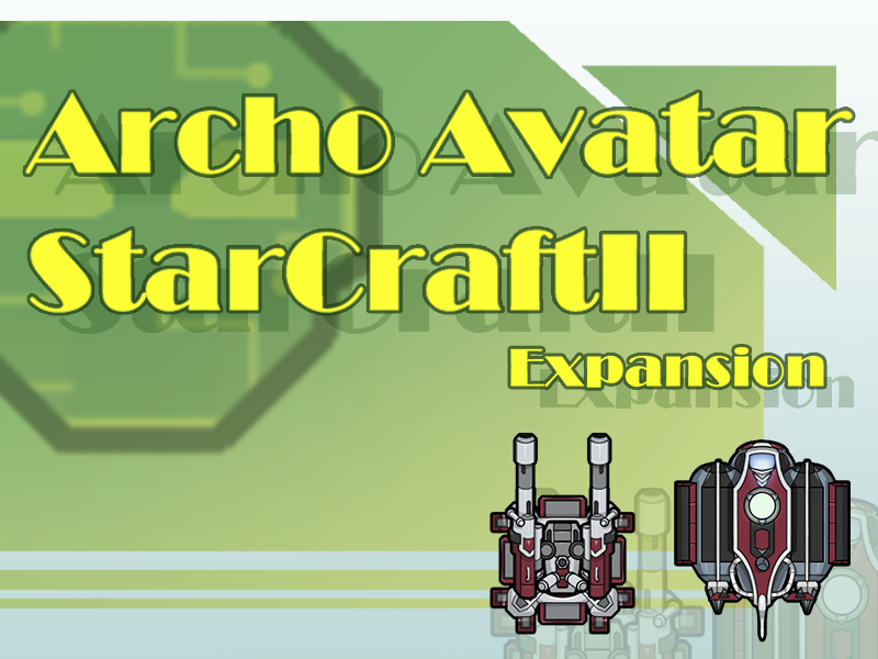 Archo Avatar StarCraftII Expansion