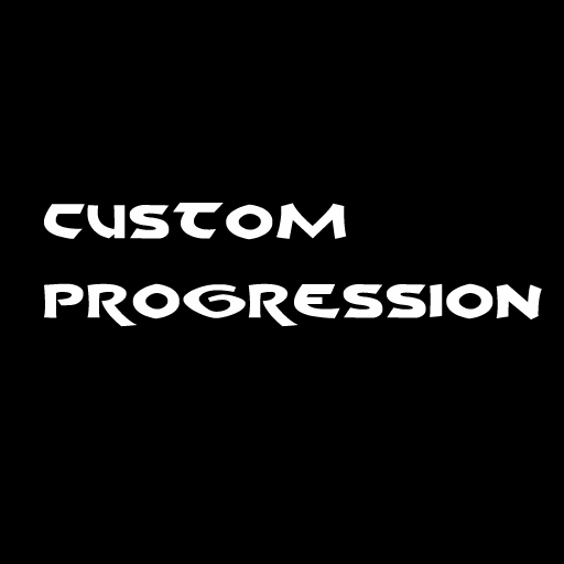 Custom Progression