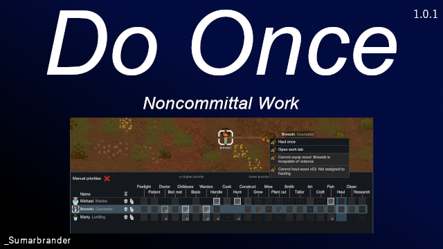 Do Once - Noncommittal Work