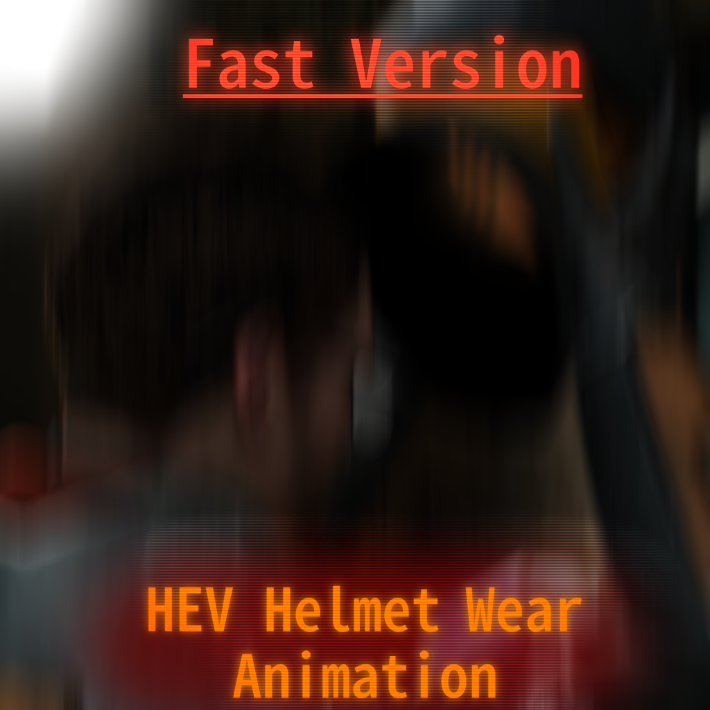 HEV Helmet Wear Animation (Short Ver.)