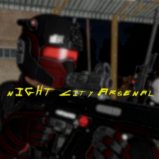 Night City Arsenal [Beta]