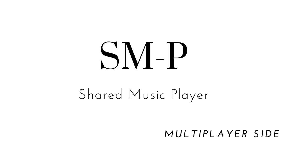 Shared Music Player v2.0.0 (Multiplayer)