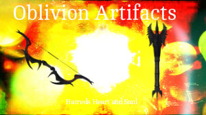 Oblivion Artifacts - Hatreds Heart And Soul