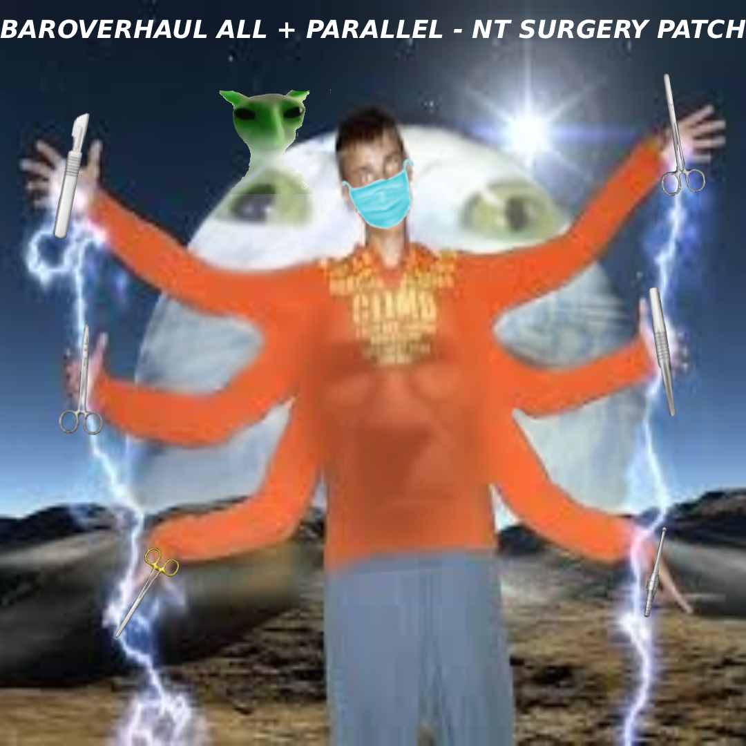 Baroverhaul All + Parallel -  NT Surgery Patch – Barotrauma Mod