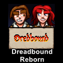 Dredbound REBORN