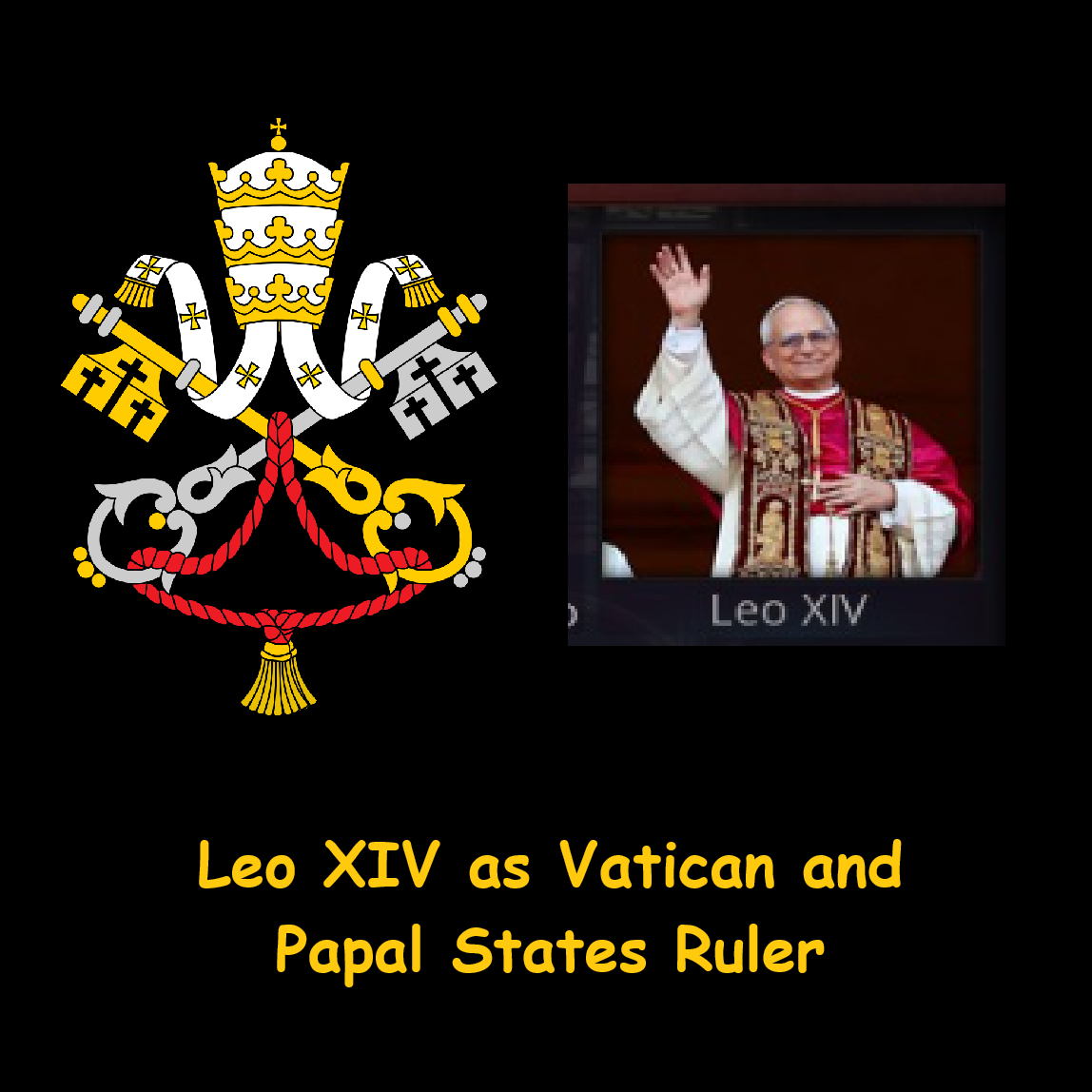 Leo XIV as Vatican/Papal States Ruler