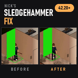 Nick's Sledgehammer Fix – Project Zomboid Mod
