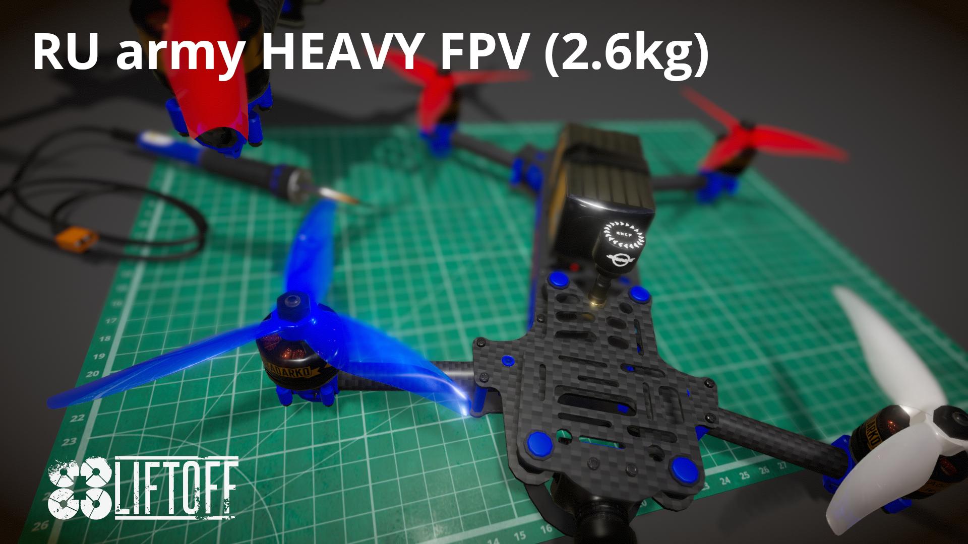 HEAVY FPV (2.6kg)