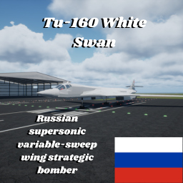 Tu-160 "White Swan" Strategic Bomber