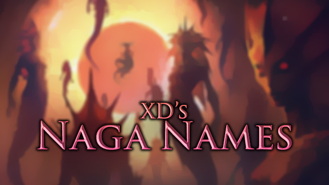 XD's Naga Names