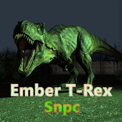 [VJ_Base] Ember Rex Snpc