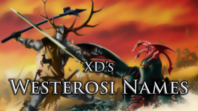 XD's Westerosi Names