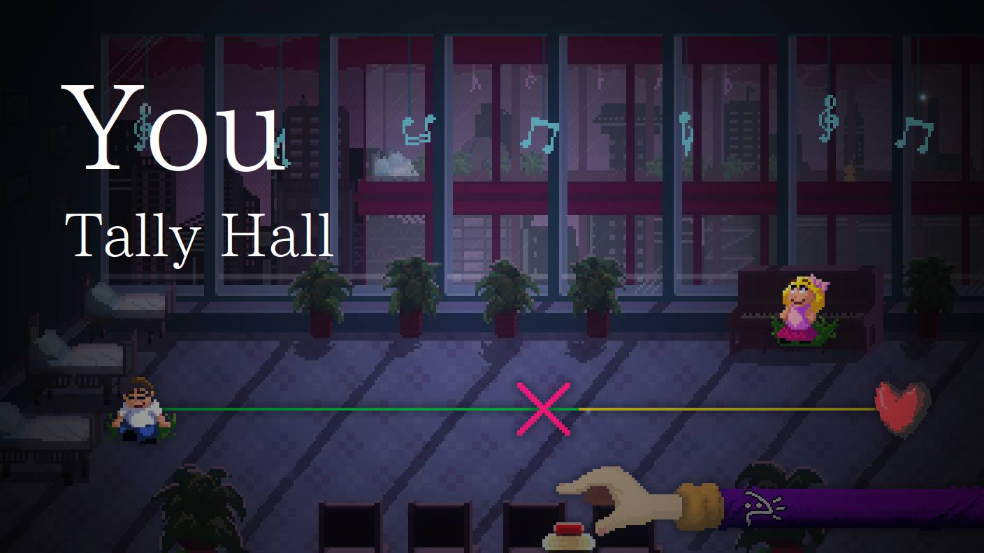 Tally Hall - You