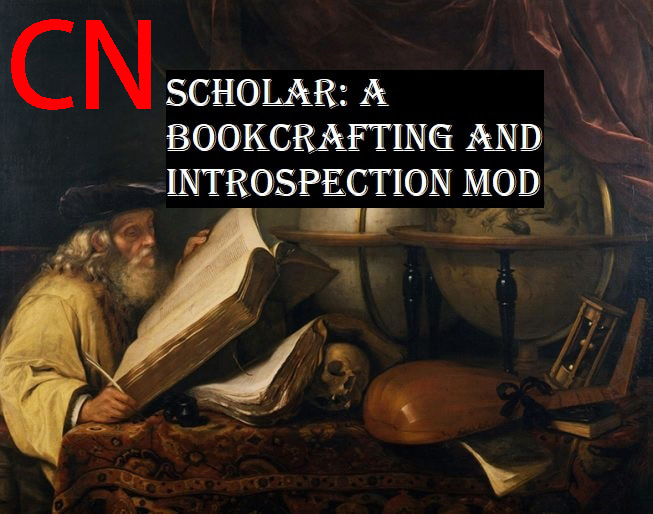 Scholar: A book-crafting and Introspection Mod CN