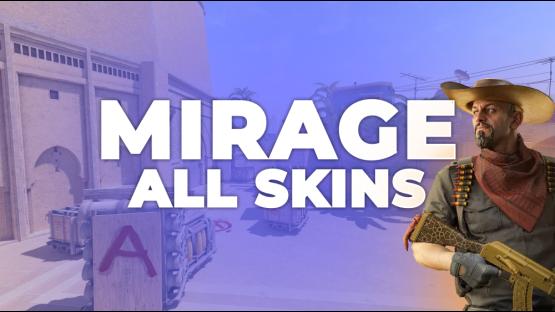 MIRAGE ALL SKINS – Counter-Strike 2 Mod