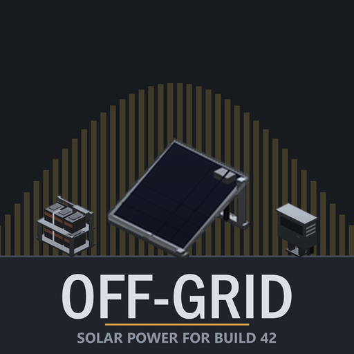 Off-Grid: Solar Power – Project Zomboid Mod