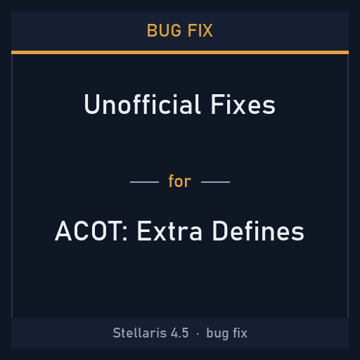 Bug Fix: Ancient Cache of Technologies: Extra Defines and Changes