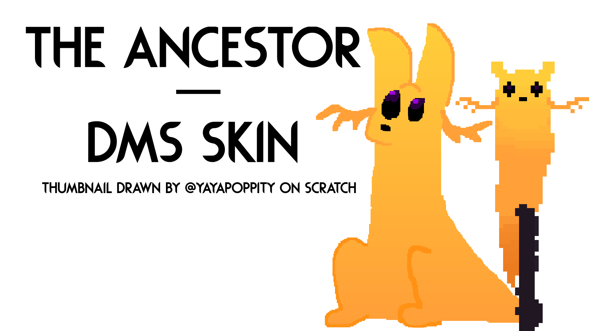 The Ancestor - DMS skin