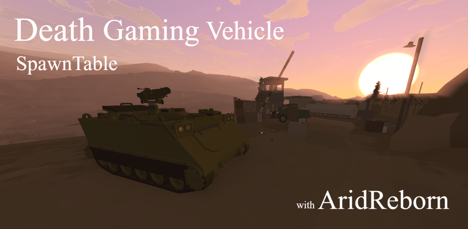 Death Gaming Vehicle Spawn with Aridreborn
