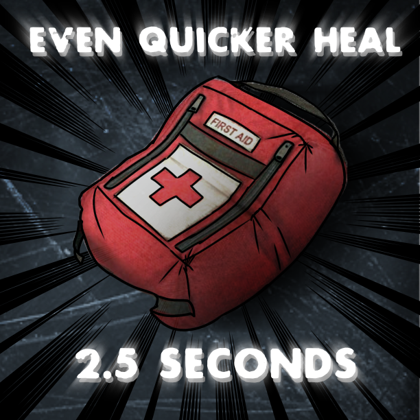 Even Quicker Heal