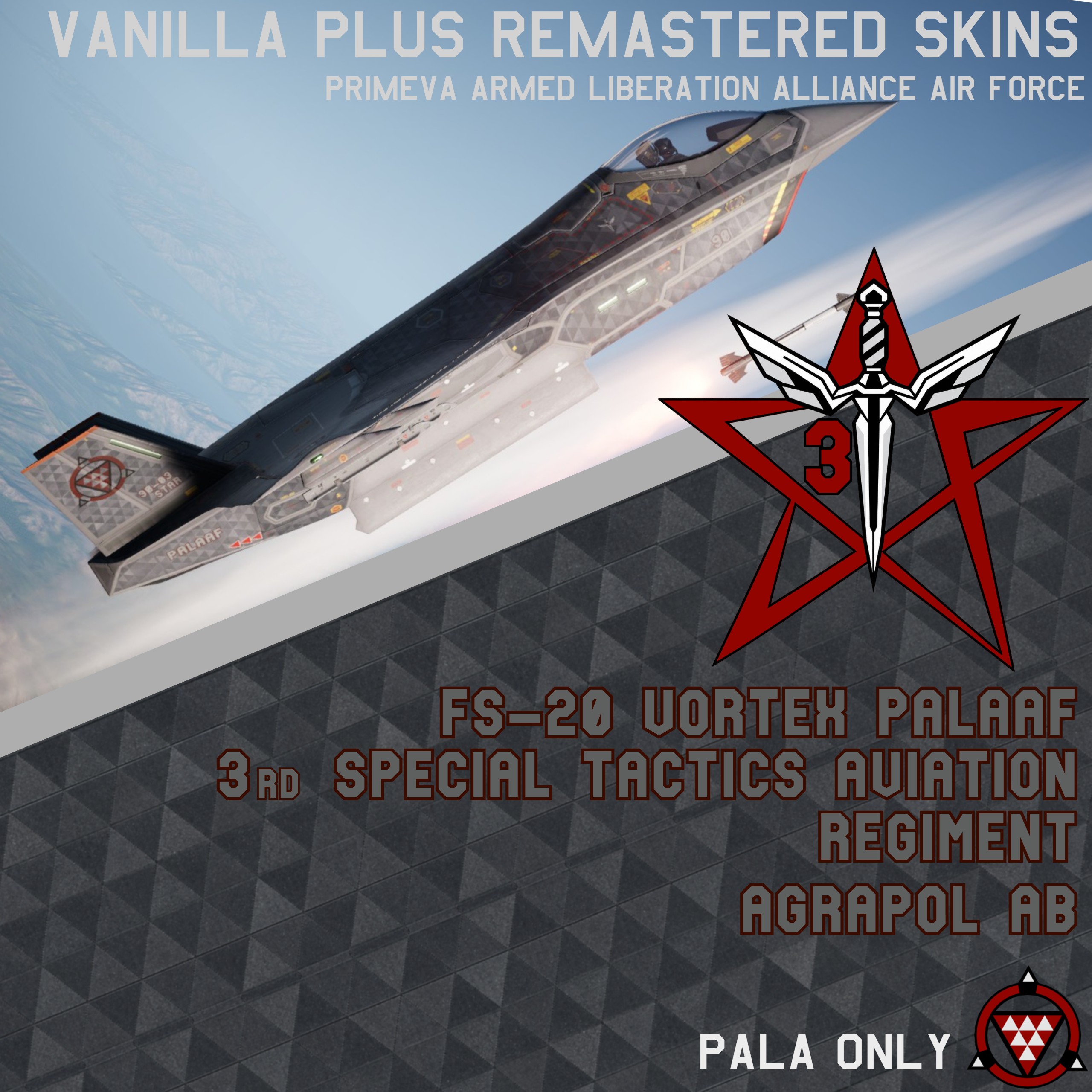 [FS-20 Vortex] PALAAF 3 STAR Agrapol (Vanilla+)