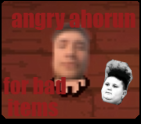Angry ahorun for bad items