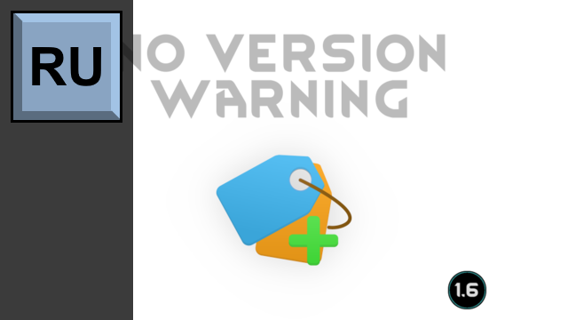 Перевод No Version Warning | Russian Translation mod preview for RimWorld