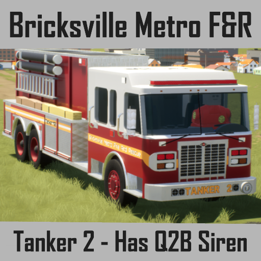 Bricksville Metropolis Fire & Rescue [Tanker 112]