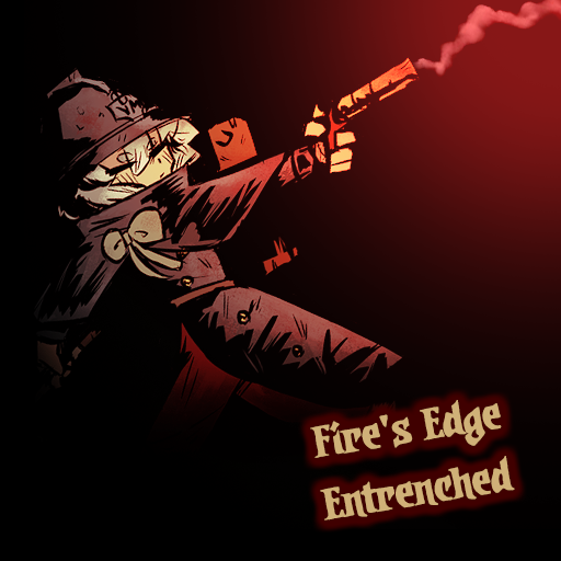 Fire's Edge: Entrenched Patch