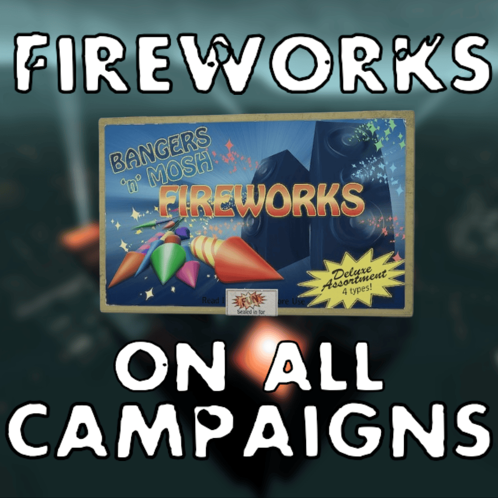 Fireworks on all campaigns (VSCRIPT)