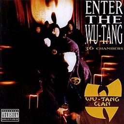 New Music: Wu-Tang Clan - Enter the Wu-Tang (36 Chambers)
