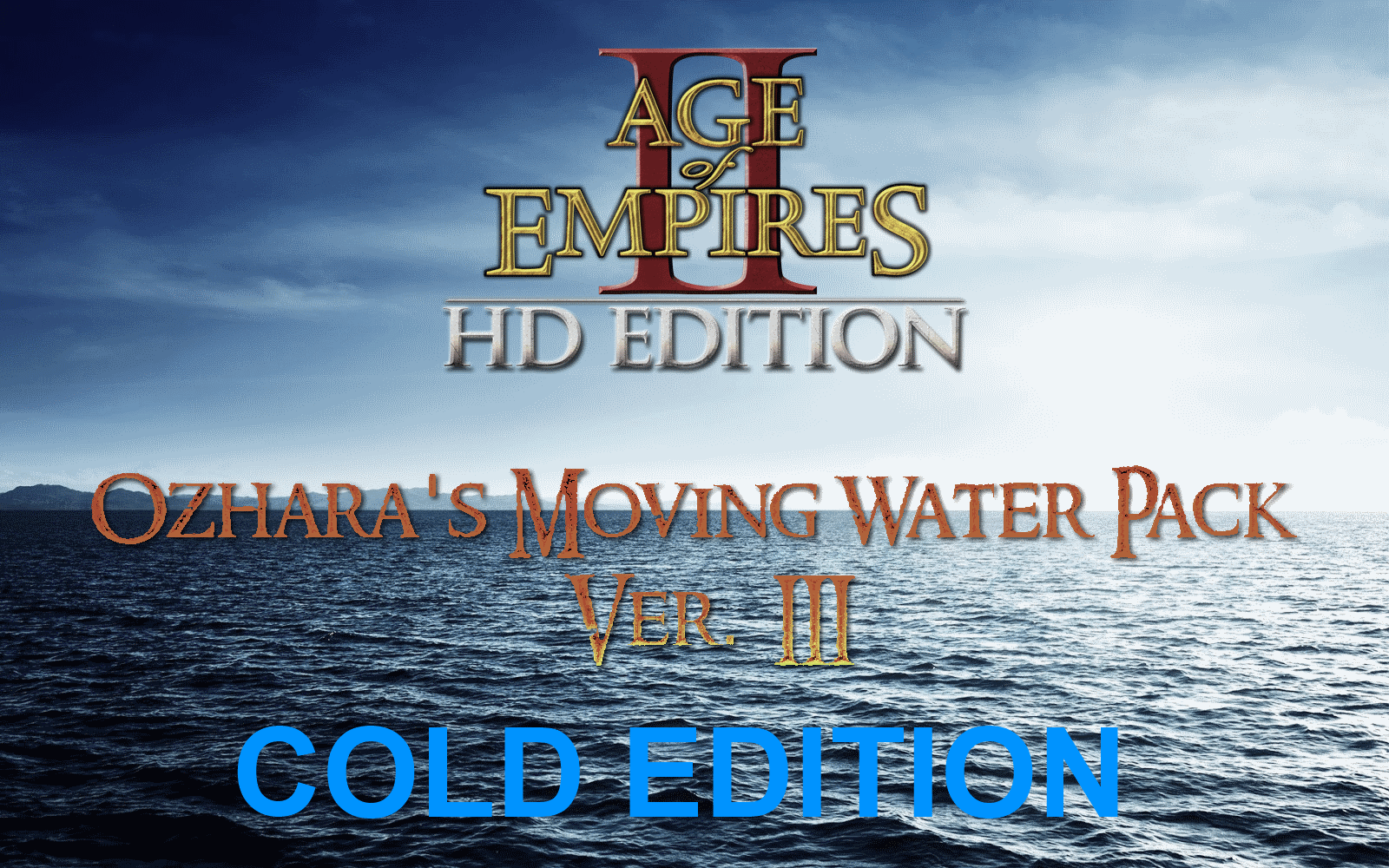 Ozhara's Moving Water Pack V3 - Cold Edition