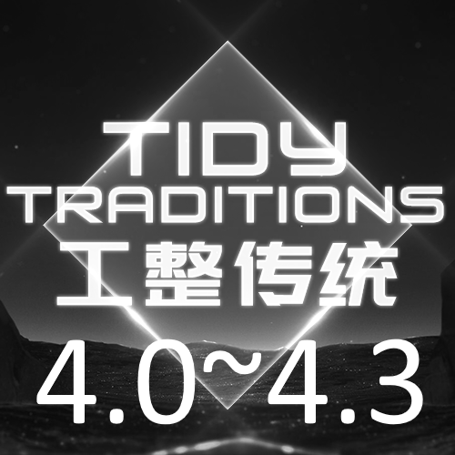 Tidy Tradition 4.0~4.3