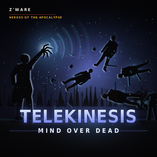 Z’Ware Telekinesis: Mind Over Dead