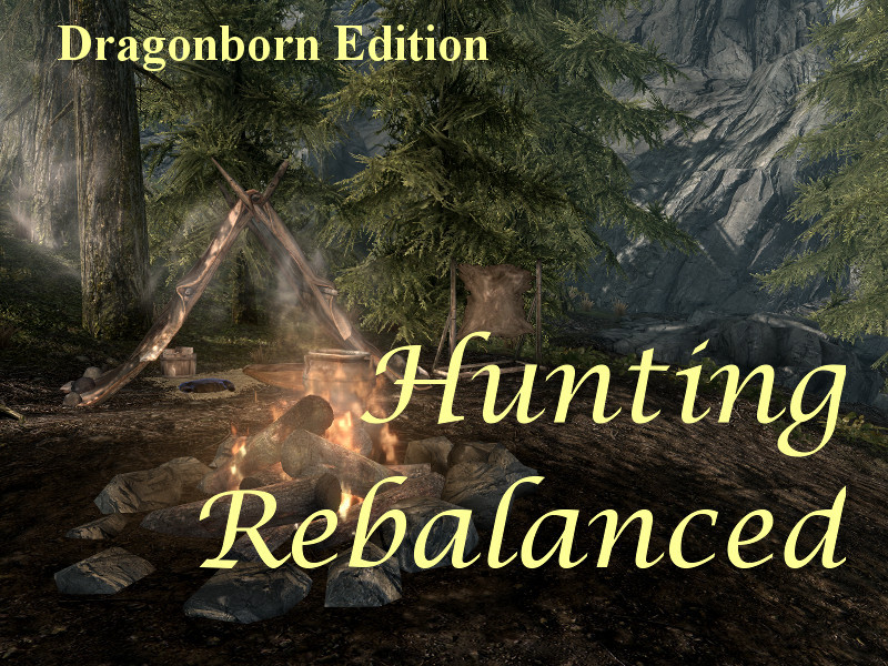 Hunting Rebalanced - Dragonborn Edition