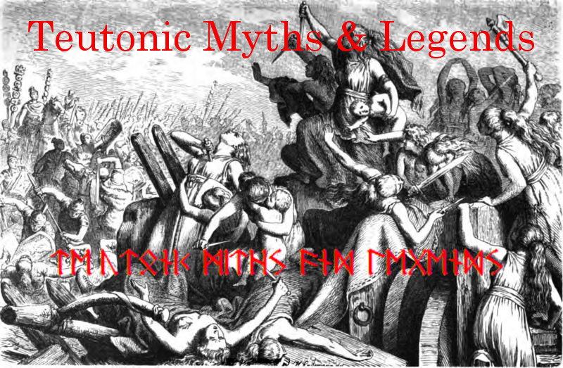 Teutonic Myths and Legends