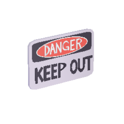 DANGER KEEP OUT sign