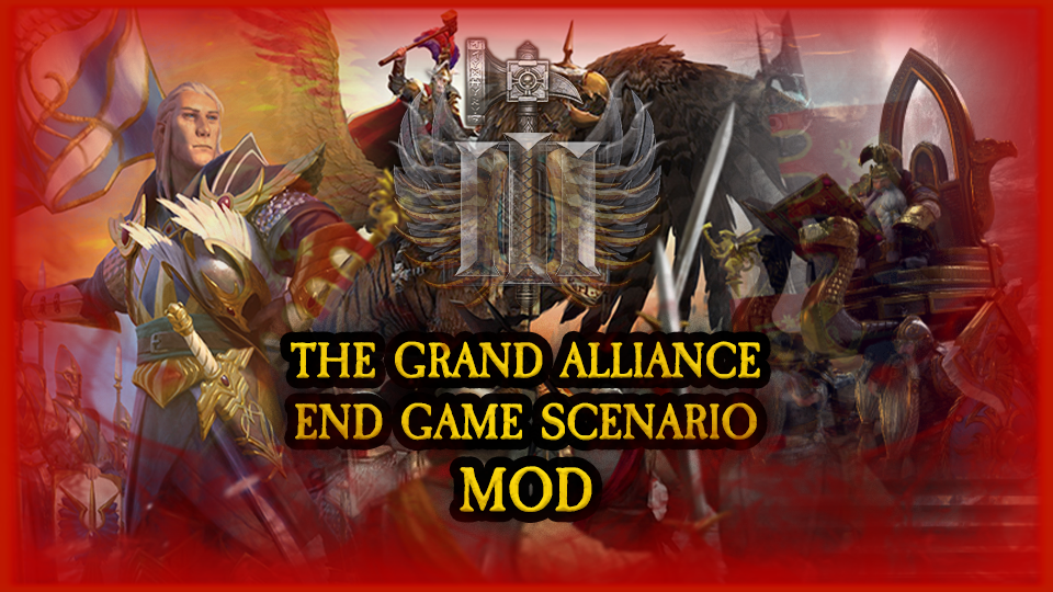The Grand Alliance of Order Endgame Mod