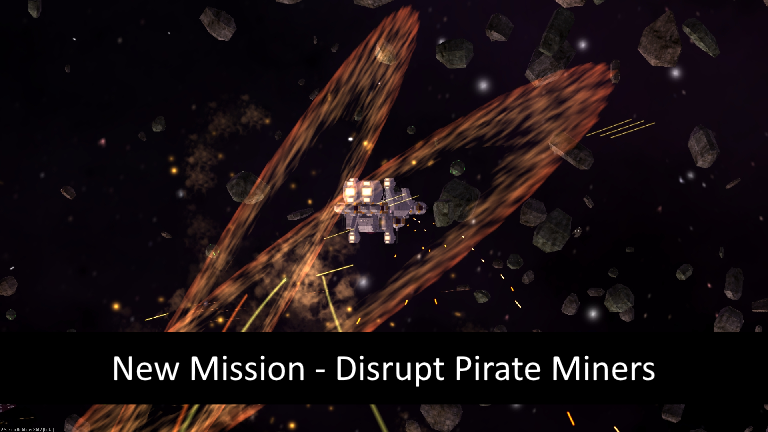 New Mission - Disrupt Pirate Miners