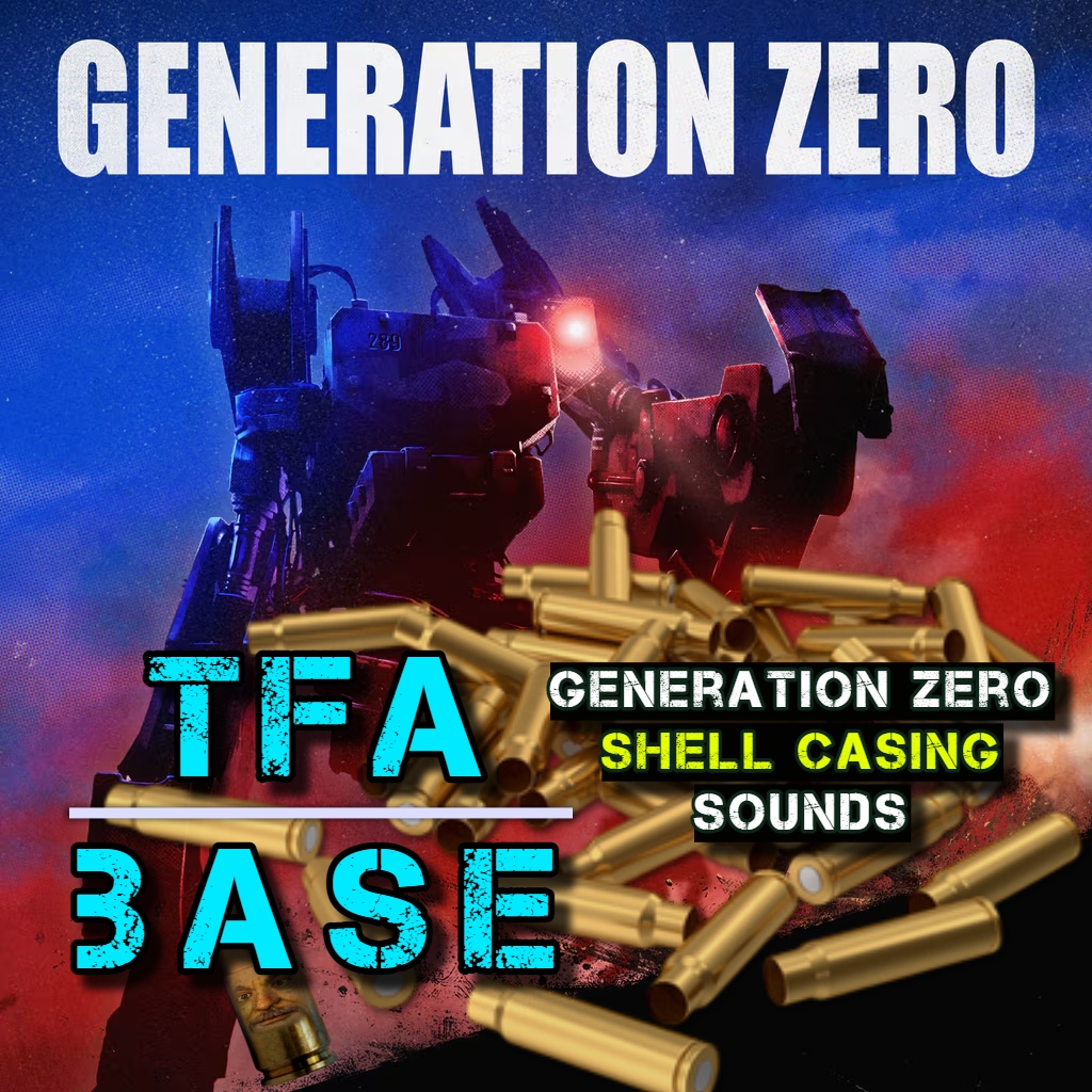 [TFA] Generation Zero Shell Casing Sounds.