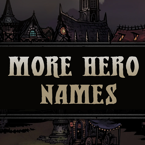 More Hero Names