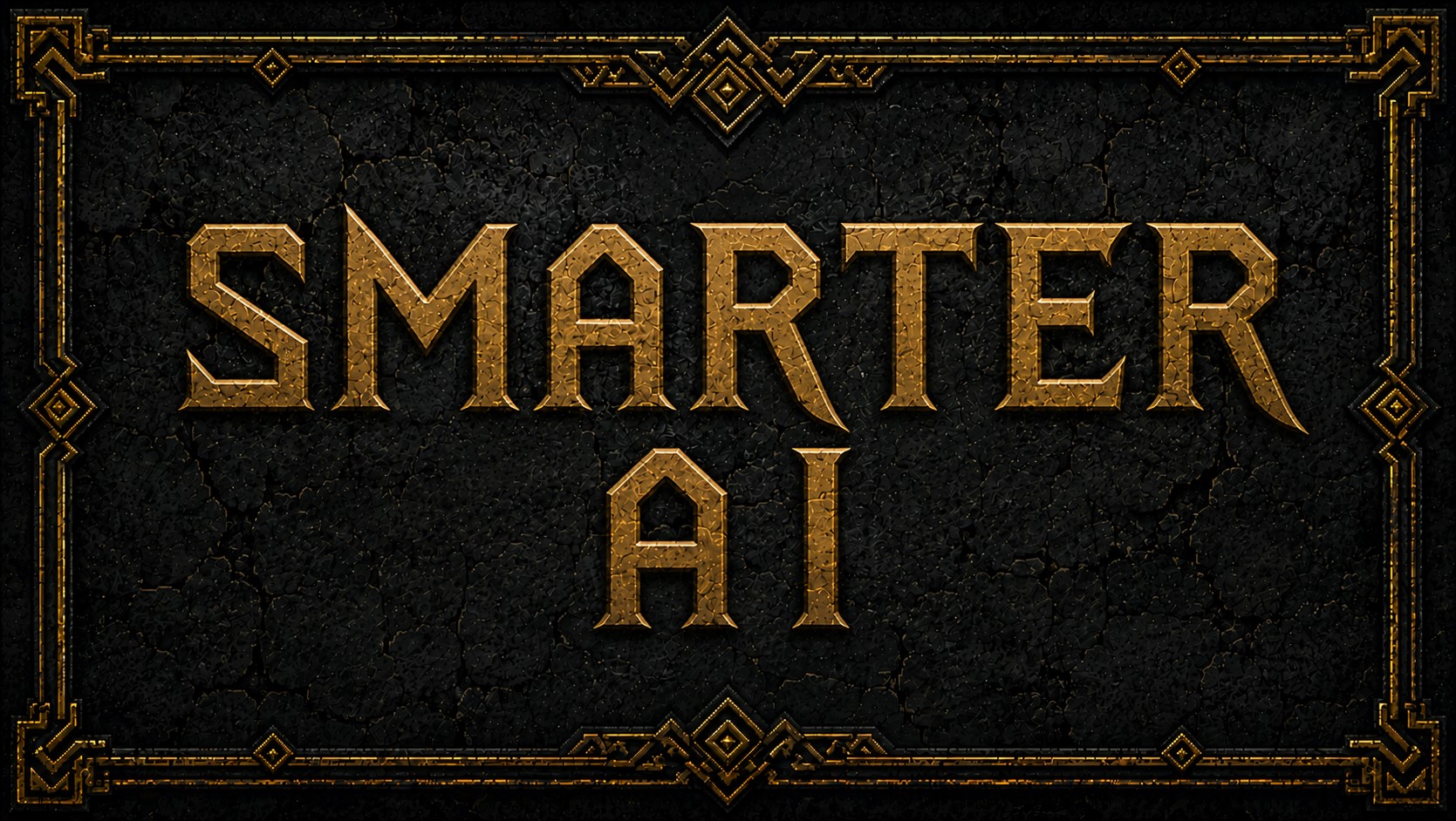 Smarter AI