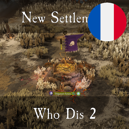Français - New Settlement Who Dis 2 par Slavyk