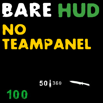 Bare HUD - No Team Panel - [LEFT AS-IS!]